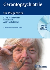 Gerontopsychiatrie für Pflegeberufe - Perrar, Klaus Maria; Sirsch, Erika; Kutschke, Andreas