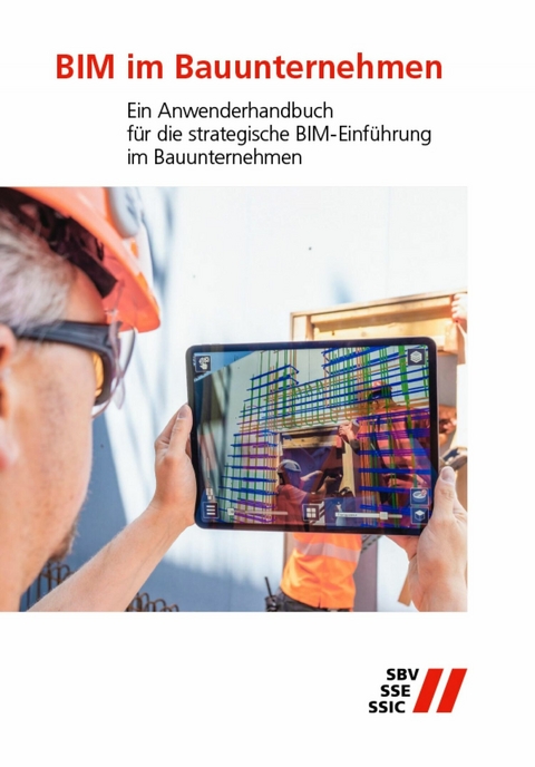 BIM im Bauunternehmen - Peter Scherer, Andy Frei