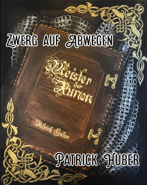 Zwerg auf Abwegen - Patrick Huber