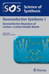 Science of Synthesis: Stereoselective Synthesis Vol. 1 - David J. Ager, John M. Brown