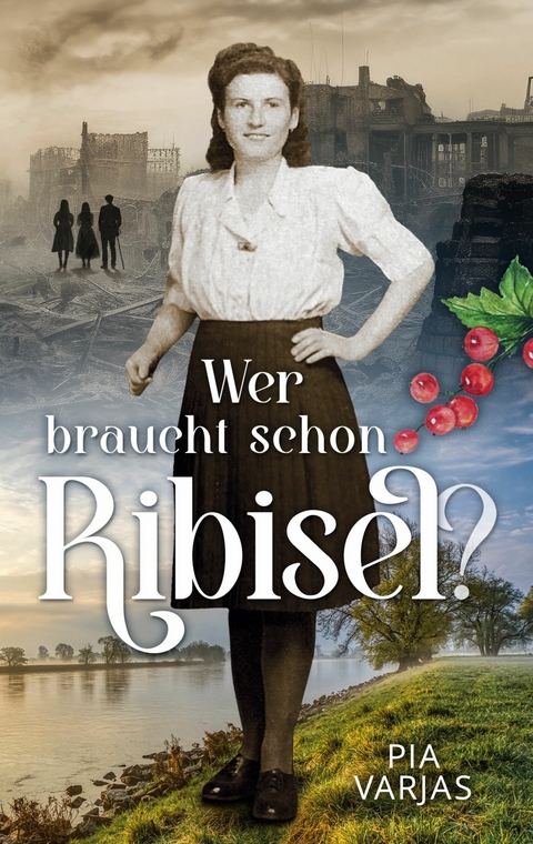 Wer braucht schon Ribisel - Pia Varjas