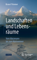 Landschaften und Lebensräume - Bruno P. Kremer