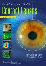 Clinical Manual of Contact Lenses - Bennett, Edward S.; Henry, Vinita Allee