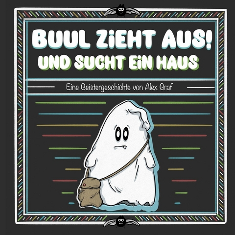 Buul zieht aus! - Alex Graf