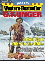 G. F. Unger Western-Bestseller 2679 - G. F. Unger