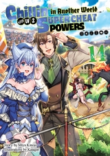 Chillin’ in Another World with Level 2 Super Cheat Powers: Volume 14 (Light Novel) - Miya Kinojo