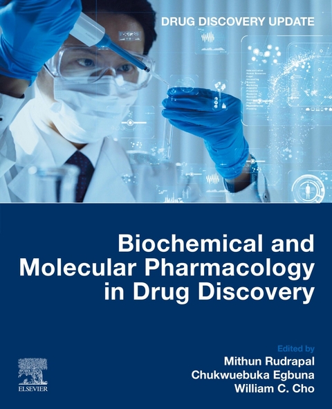 Biochemical and Molecular Pharmacology in Drug Discovery - 