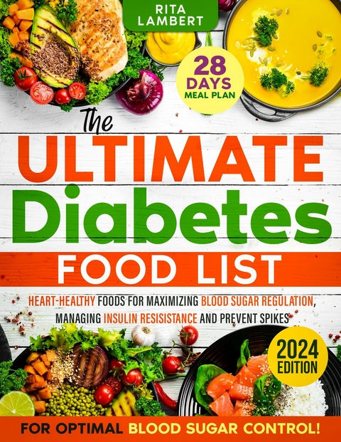 The Ultimate Diabetes Food List -  Rita Lambert