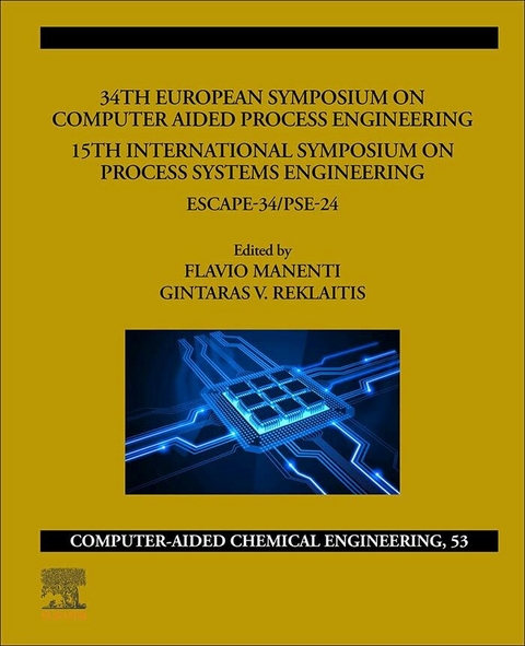 34th European Symposium on Computer Aided Process Engineering /15th International Symposium on Process Systems Engineering - 