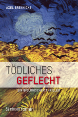 Tödliches Geflecht - Axel Brennicke