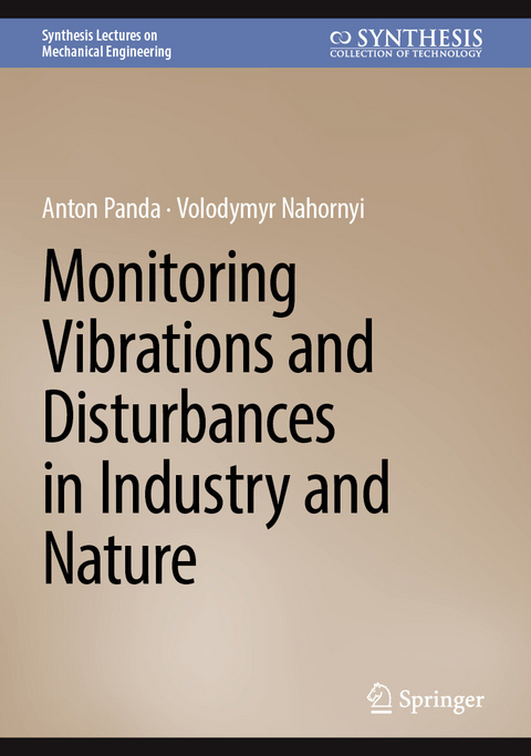 Monitoring Vibrations and Disturbances in Industry and Nature - Anton Panda, Volodymyr Nahornyi