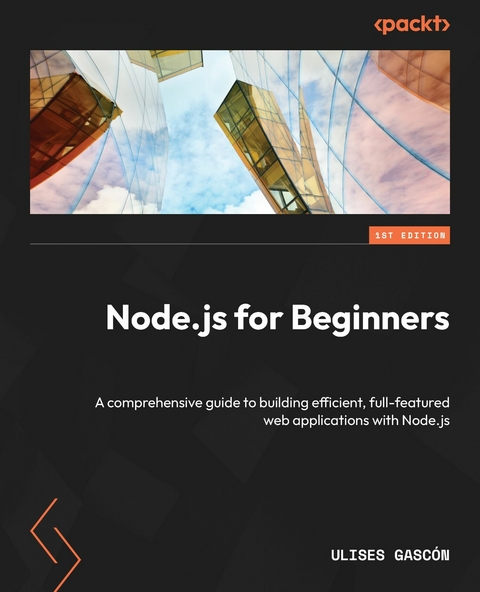 Node.js for Beginners -  Ulises Gascon