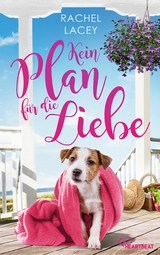 Kein Plan für die Liebe -  Rachel Lacey