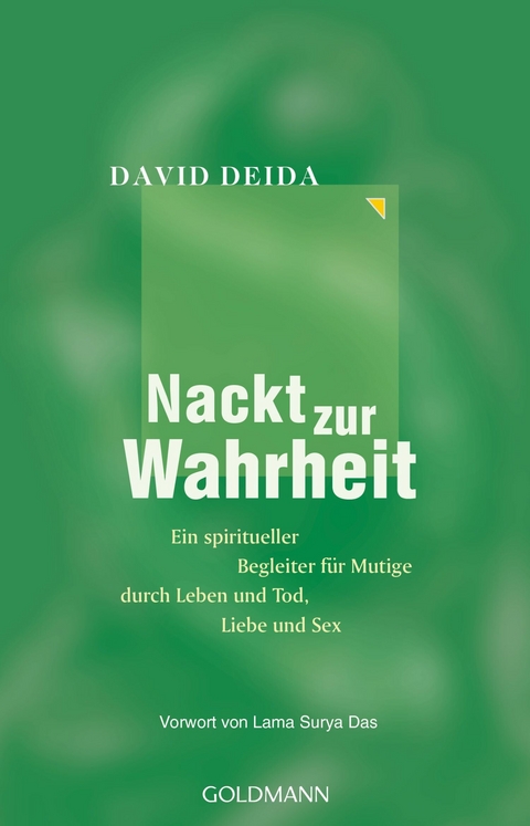 Nackt zur Wahrheit - David Deida