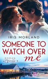 Someone to watch over me -  Iris Morland