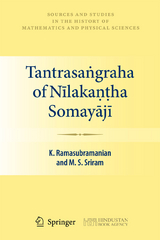 Tantrasaṅgraha of Nīlakaṇṭha Somayājī - K. Ramasubramanian, M. S. Sriram