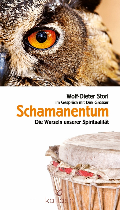 Schamanentum -  Wolf-Dieter Storl