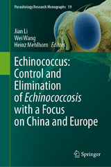 Echinococcus: Control and Elimination of Echinococcosis with a Focus on China and Europe - 