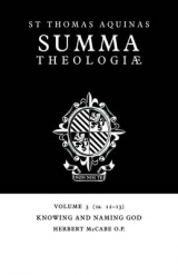 Summa Theologiae: Volume 3, Knowing and Naming God - Aquinas, Thomas; McCabe, Herbert