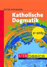 Katholische Dogmatik - Peter Hofmann