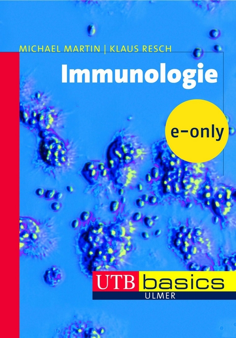 Immunologie - Michael U. Martin, Klaus Resch