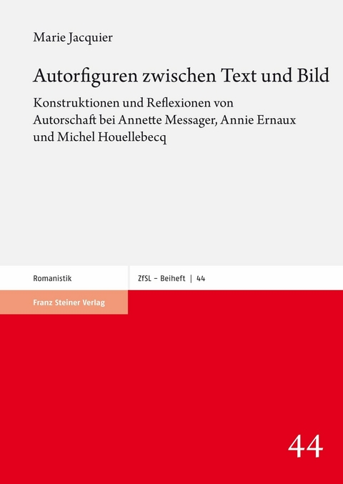 Autorfiguren zwischen Text und Bild -  Marie Jacquier