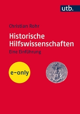 Historische Hilfswissenschaften - Christian Rohr