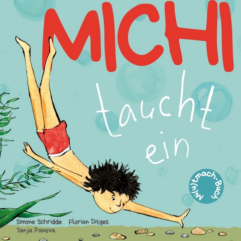 Michi taucht ein -  Simone Schridde,  Florian Ditges