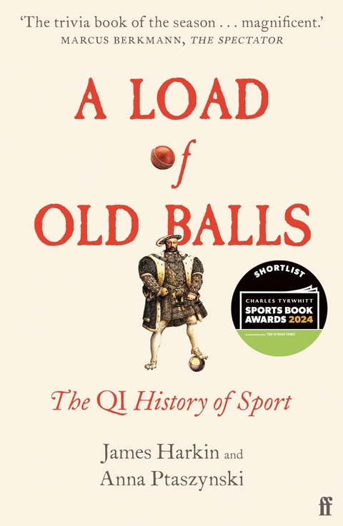 Load of Old Balls -  James Harkin,  Anna Ptaszynski