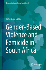 Gender-Based Violence and Femicide in South Africa - Tameshnie Deane