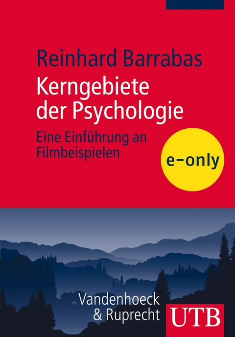 Kerngebiete der Psychologie -  Reinhard Barrabas