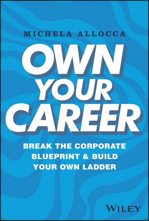 Own Your Career -  Michela Allocca