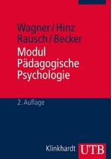 Modul Pädagogische Psychologie -  Rudi F. Wagner,  Arnold Hinz,  Adly Rausch,  Brigitte Becker