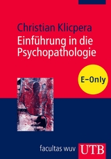 Einführung in die Psychopathologie - Christian Klicpera