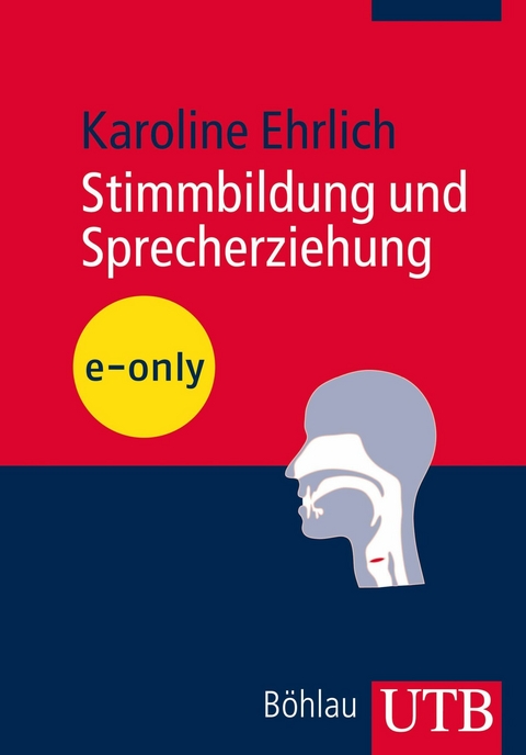 Stimmbildung und Sprecherziehung -  Karoline Ehrlich