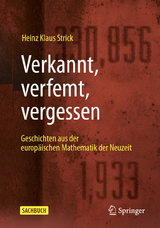 Verkannt, verfemt, vergessen - Heinz Klaus Strick