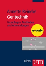 Gentechnik -  Annette Reineke