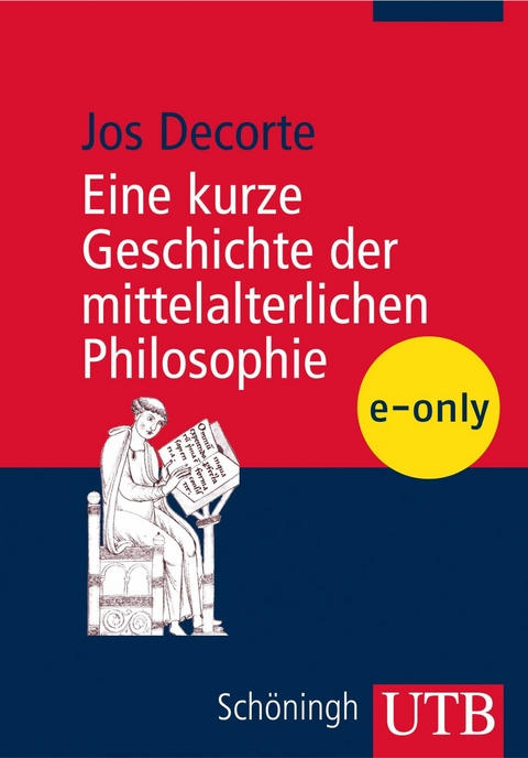 Eine kurze Geschichte der mittelalterlichen Philosophie - Jos Decorte