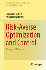 Risk-Averse Optimization and Control - Darinka Dentcheva, Andrzej Ruszczyński