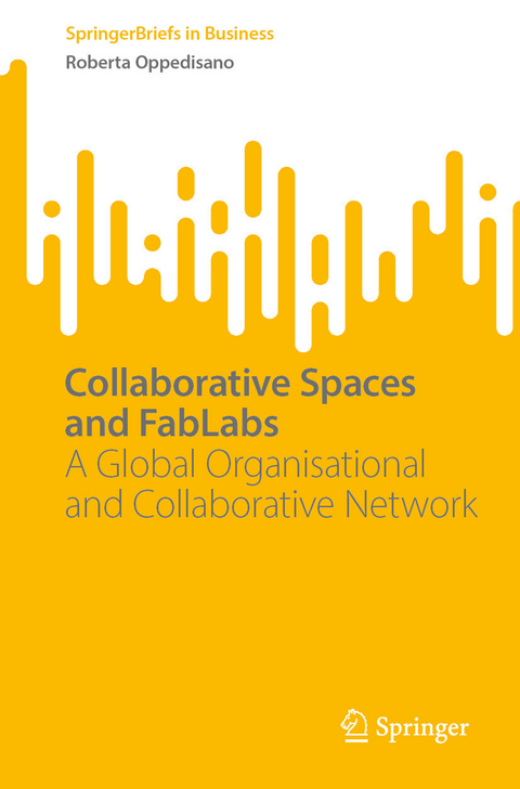 Collaborative Spaces and FabLabs - Roberta Oppedisano