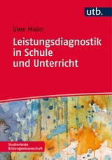 Leistungsdiagnostik in Schule und Unterricht - Uwe Maier