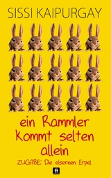 ein Rammler kommt selten allein - Sissi Kaipurgay