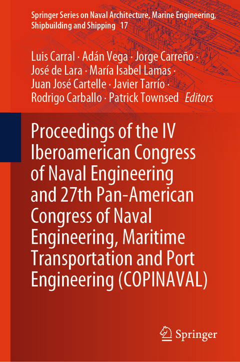 Proceedings of the IV Iberoamerican Congress of Naval Engineering and 27th Pan-American Congress of Naval Engineering, Maritime Transportation and Port Engineering (COPINAVAL) - 