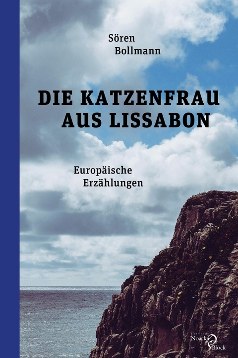 Die Katzenfrau aus Lissabon -  Sören Bollmann