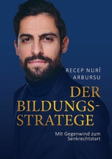 Der Bildungsstratege - Recep NurÎ Arbursu