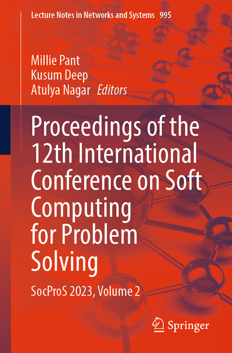 Proceedings of the 12th International Conference on Soft Computing for Problem Solving - 