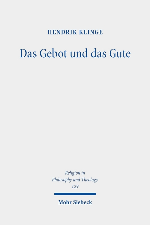 Das Gebot und das Gute -  Hendrik Klinge