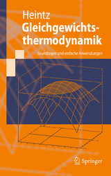 Gleichgewichtsthermodynamik - Andreas Heintz