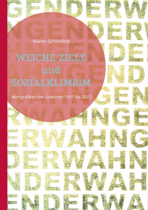 Weiche Ziele und Sozialklimbim -  Maren Schönfeld