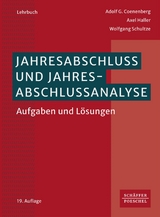 Jahresabschluss und Jahresabschlussanalyse -  Adolf G. Coenenberg,  Axel Haller,  Wolfgang Schultze